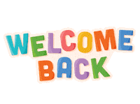 A welcome back GIF